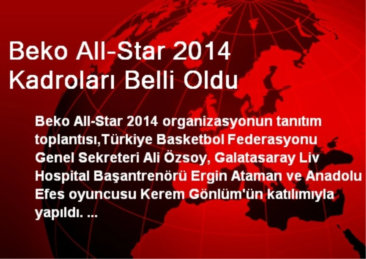 Beko All-Star 2014 Kadroları Belli Oldu