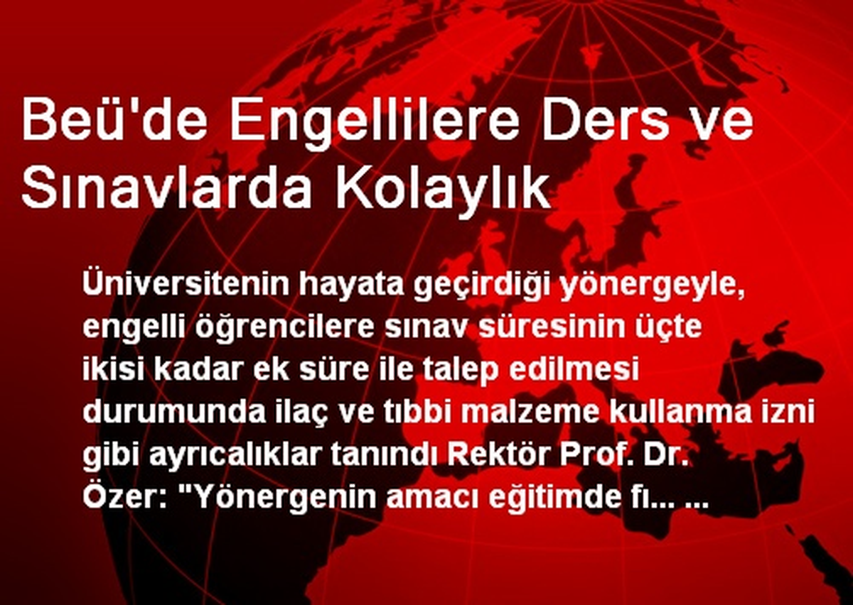 Beü\'de Engellilere Ders ve Sınavlarda Kolaylık