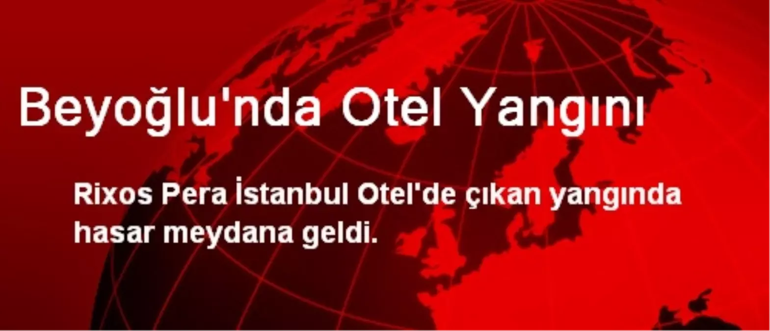 Beyoğlu\'nda Otel Yangını