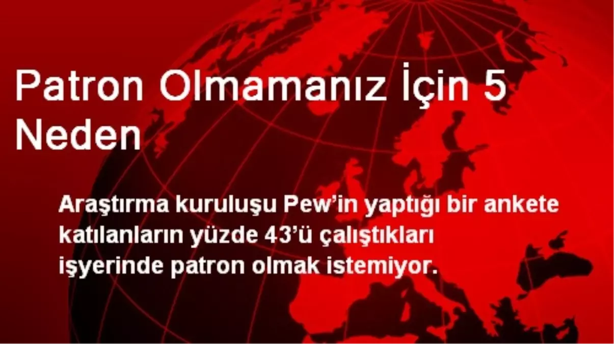 Patron Olmamanız İçin 5 Neden