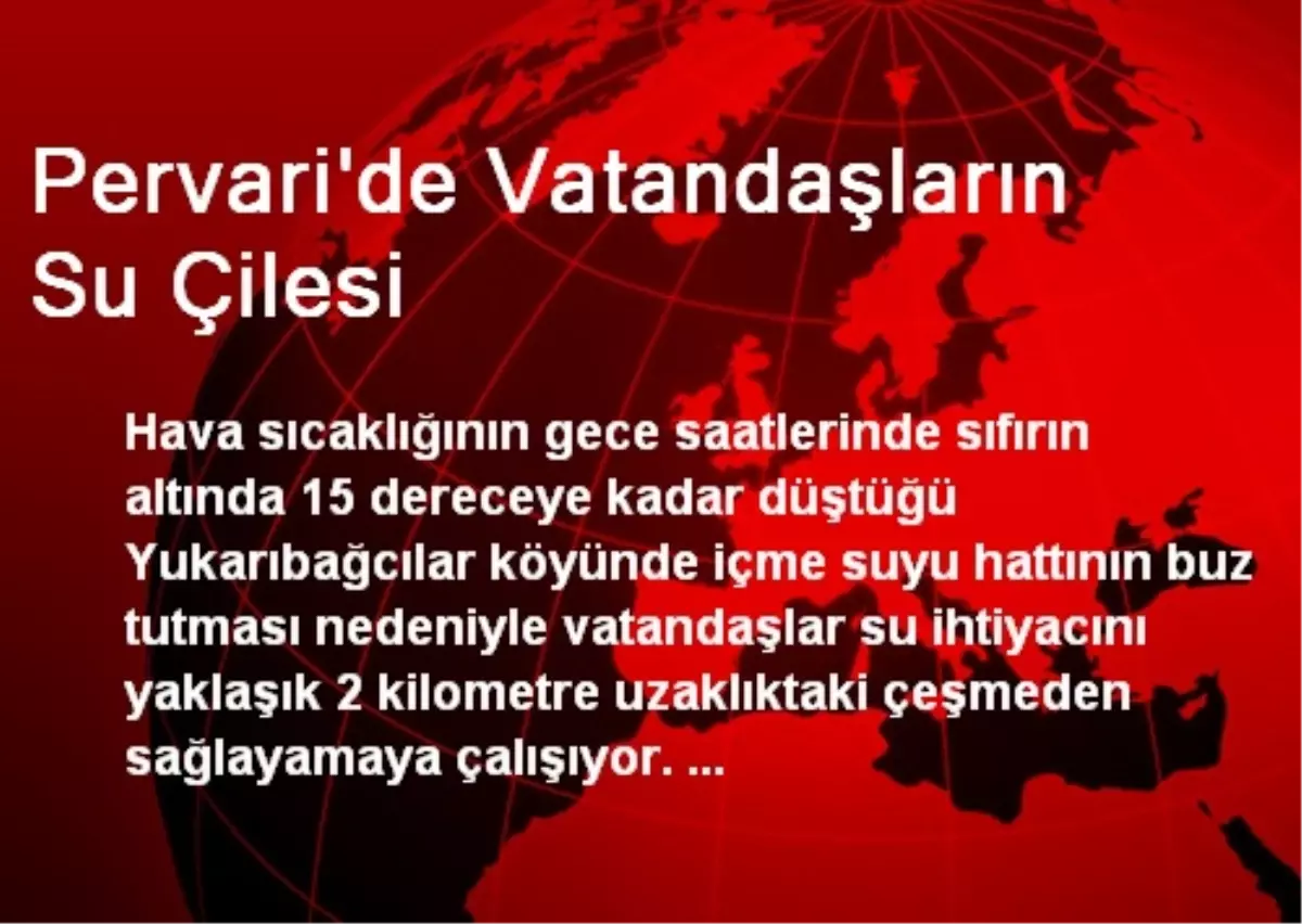 Pervari\'de Vatandaşların Su Çilesi