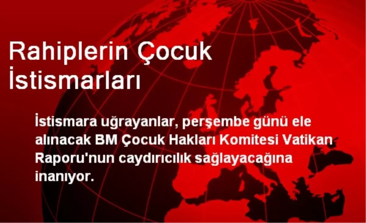 Rahiplerin Çocuk İstismarları