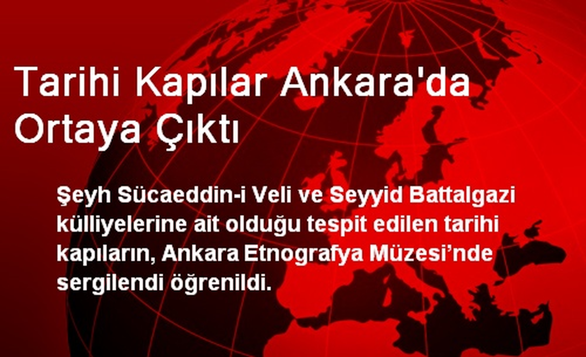 Tarihi Kapılar Ankara\'da Ortaya Çıktı
