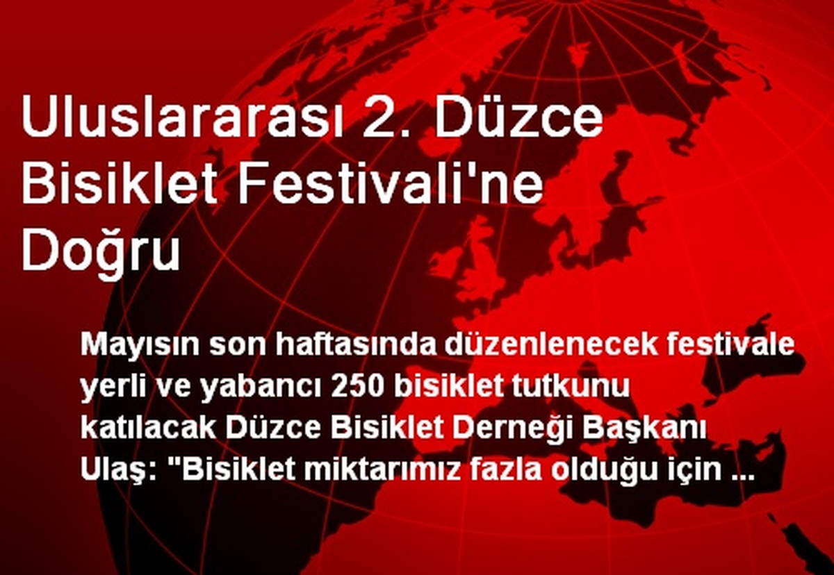 Uluslararası 2. Düzce Bisiklet Festivali\'ne Doğru