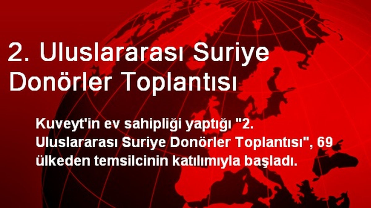 2. Uluslararası Suriye Donörler Toplantısı