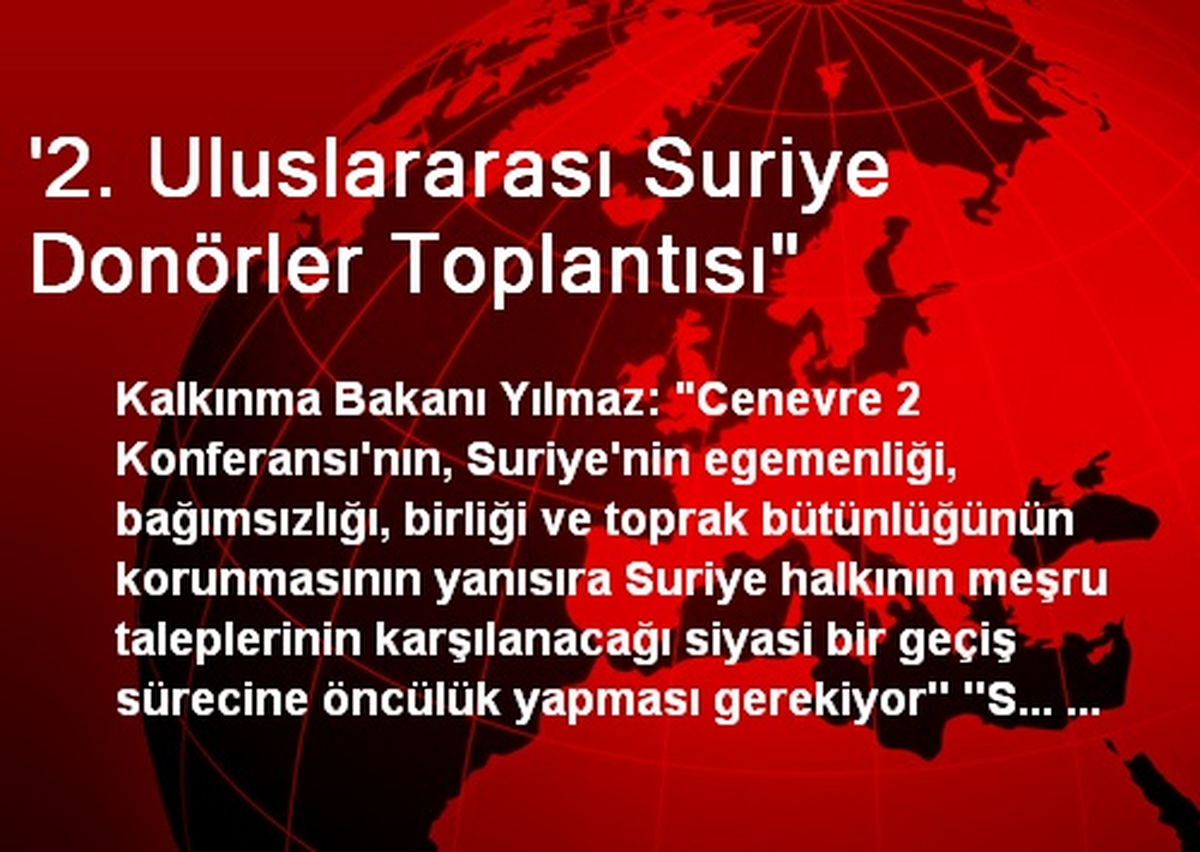\'2. Uluslararası Suriye Donörler Toplantısı"