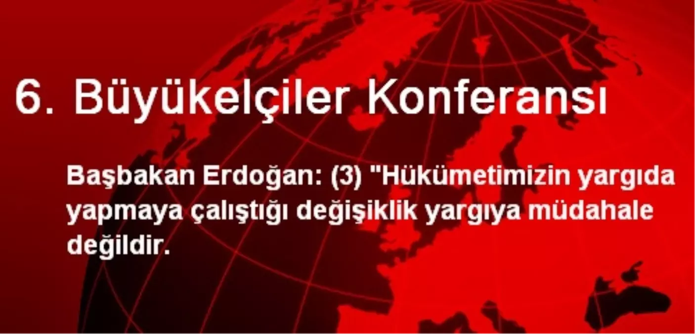 6. Büyükelçiler Konferansı