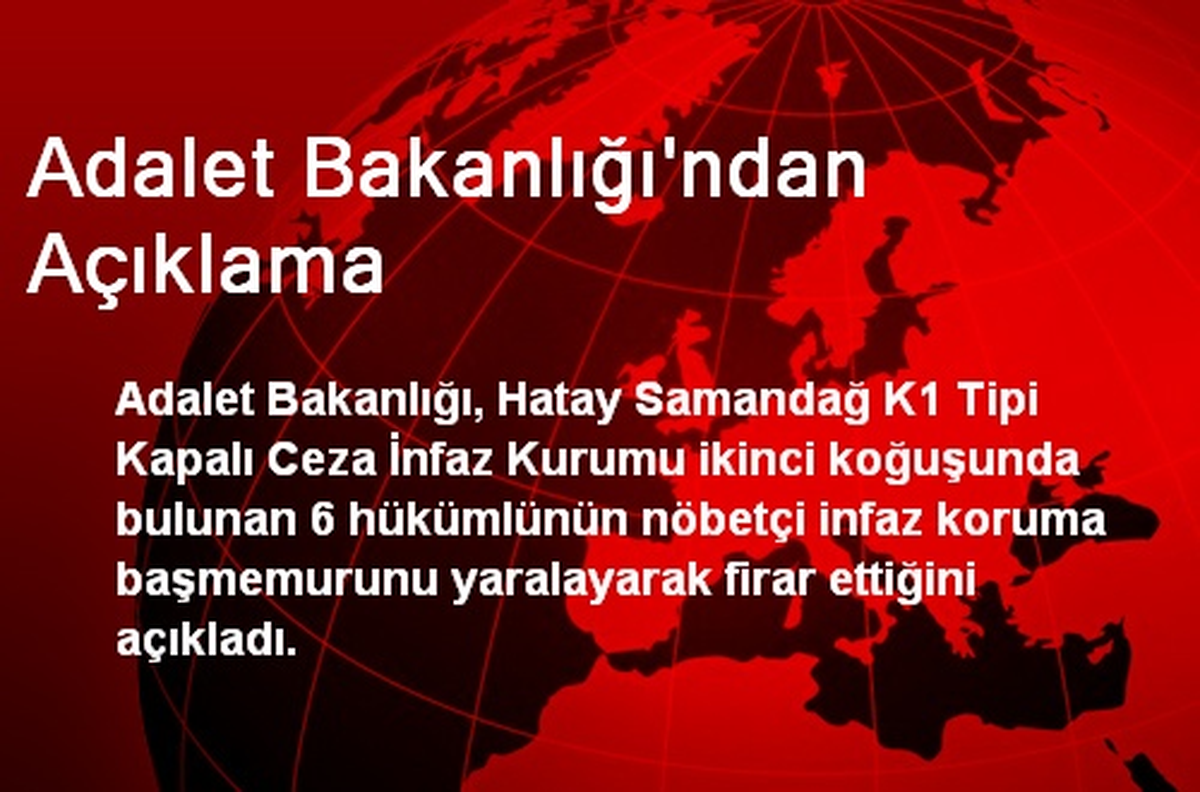 Adalet Bakanlığı\'ndan Açıklama