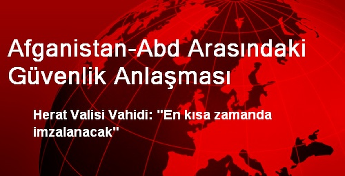Afganistan-Abd Arasındaki Güvenlik Anlaşması