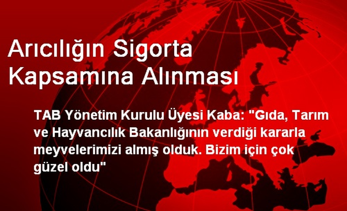 Arıcılığın Sigorta Kapsamına Alınması