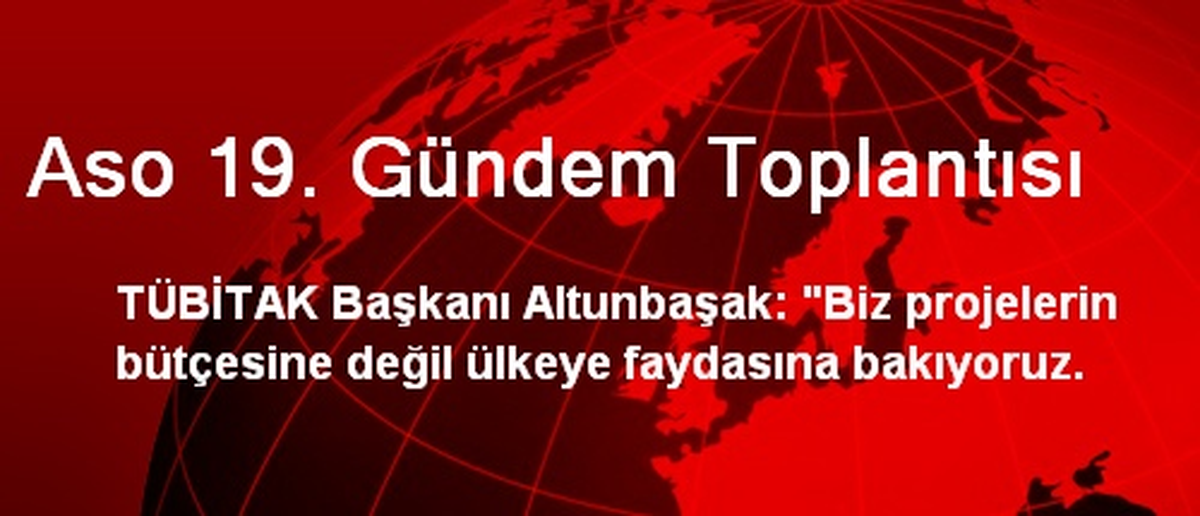Aso 19. Gündem Toplantısı
