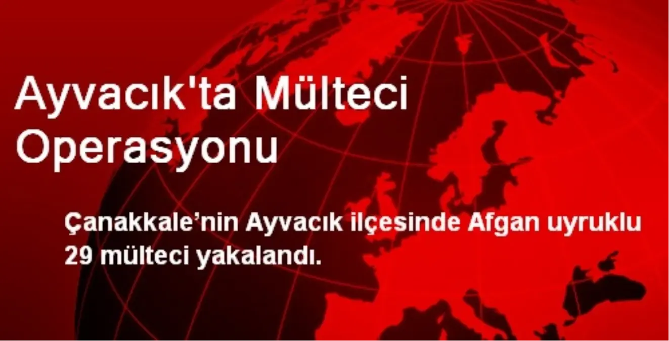 Ayvacık\'ta Mülteci Operasyonu