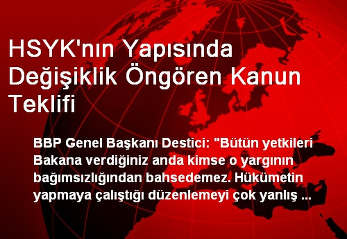 HSYK\'nın Yapısında Değişiklik Öngören Kanun Teklifi