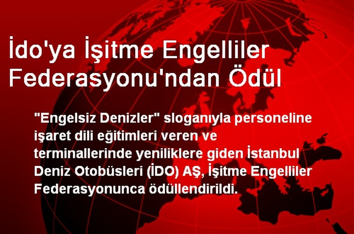 İdo\'ya İşitme Engelliler Federasyonu\'ndan Ödül