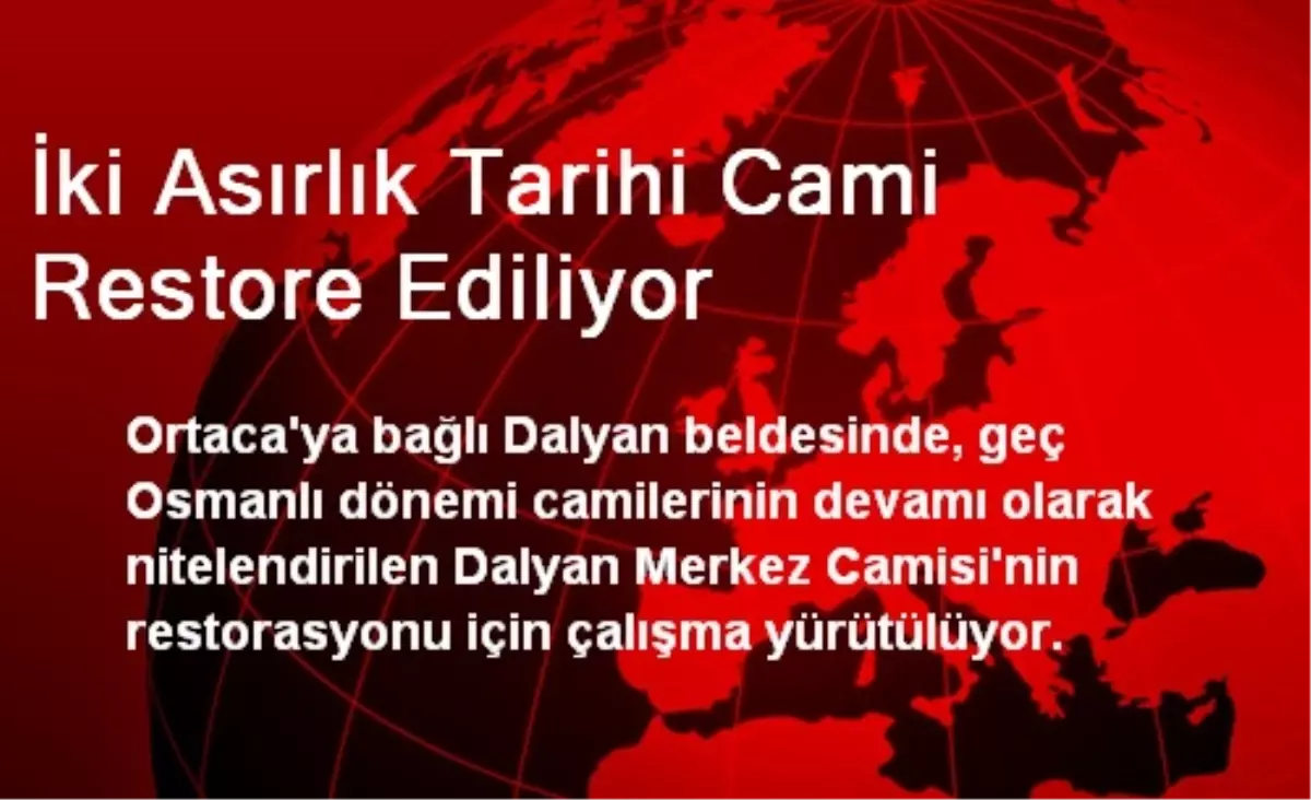 İki Asırlık Tarihi Cami Restore Ediliyor