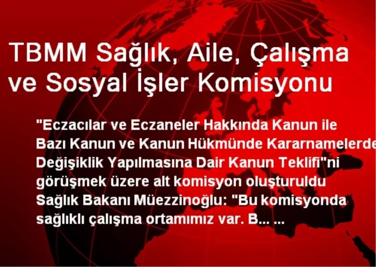TBMM Sağlık, Aile, Çalışma ve Sosyal İşler Komisyonu
