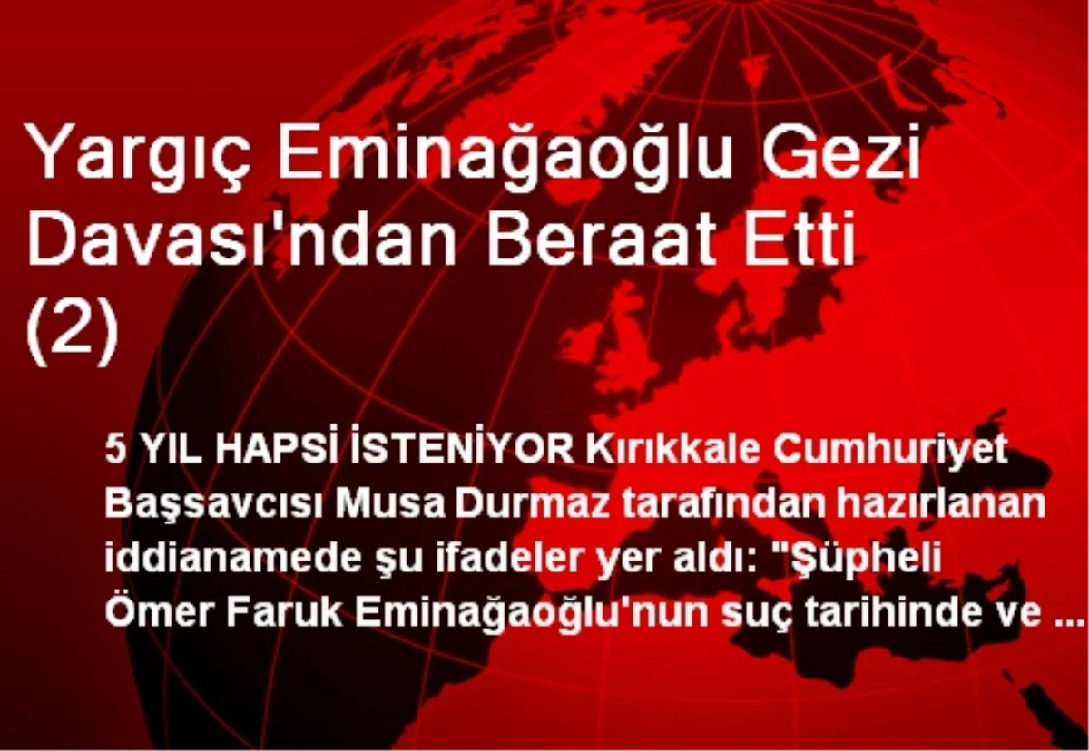 Yargıç Eminağaoğlu Gezi Davası\'ndan Beraat Etti (2)