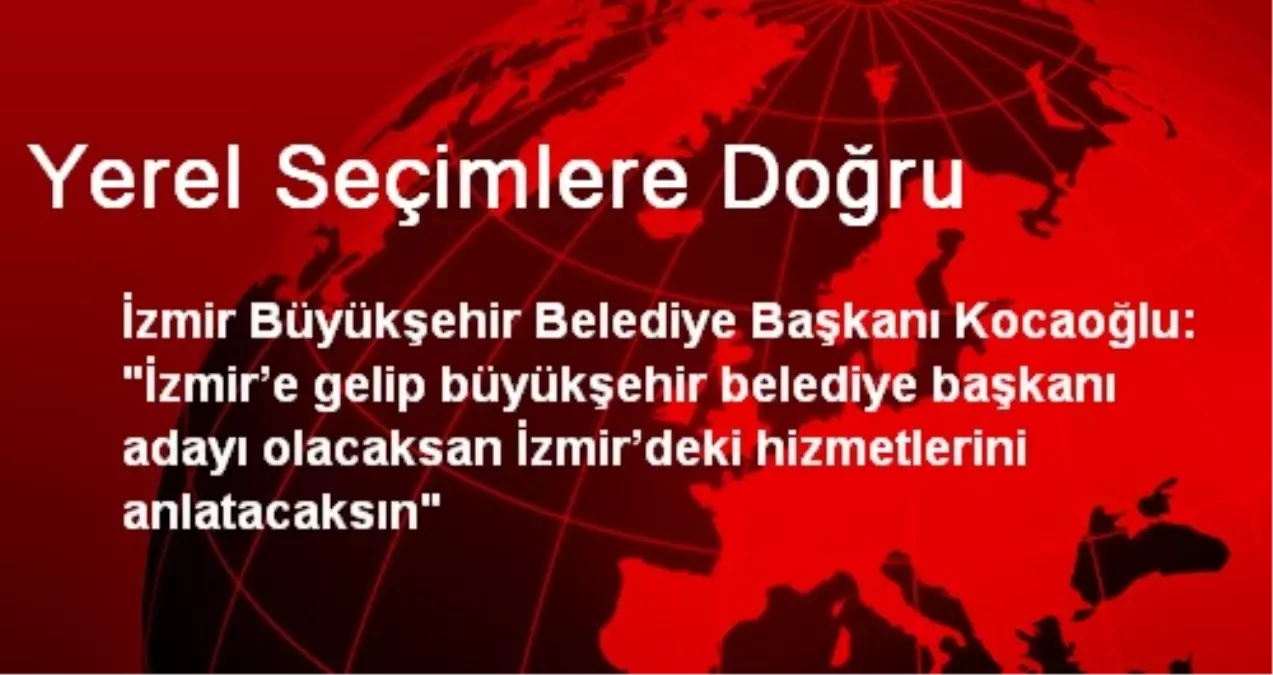 Yerel Seçimlere Doğru