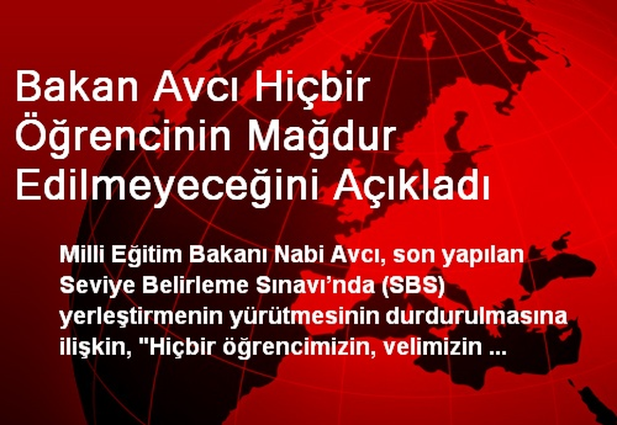 Bakan Avcı: Hiçbir Öğrenci Mağdur Edilmeyecek