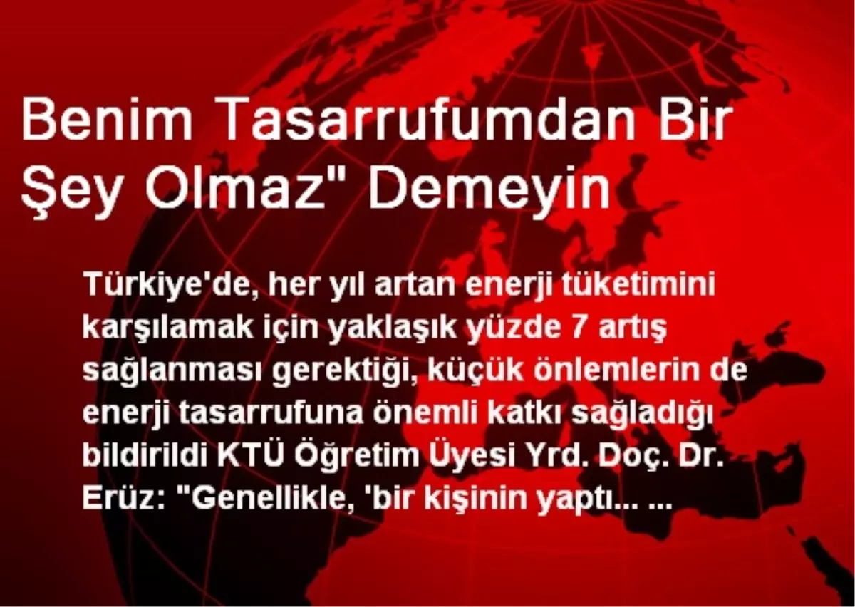 Benim Tasarrufumdan Bir Şey Olmaz' Demeyin