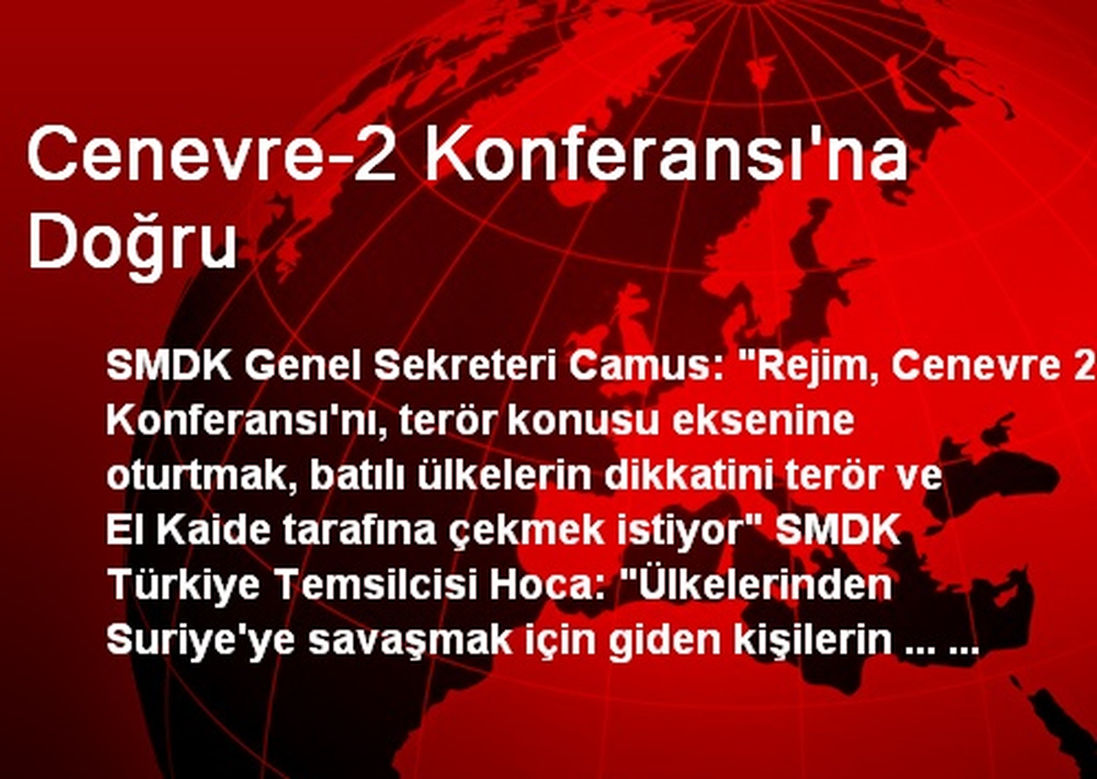 Cenevre-2 Konferansı\'na Doğru