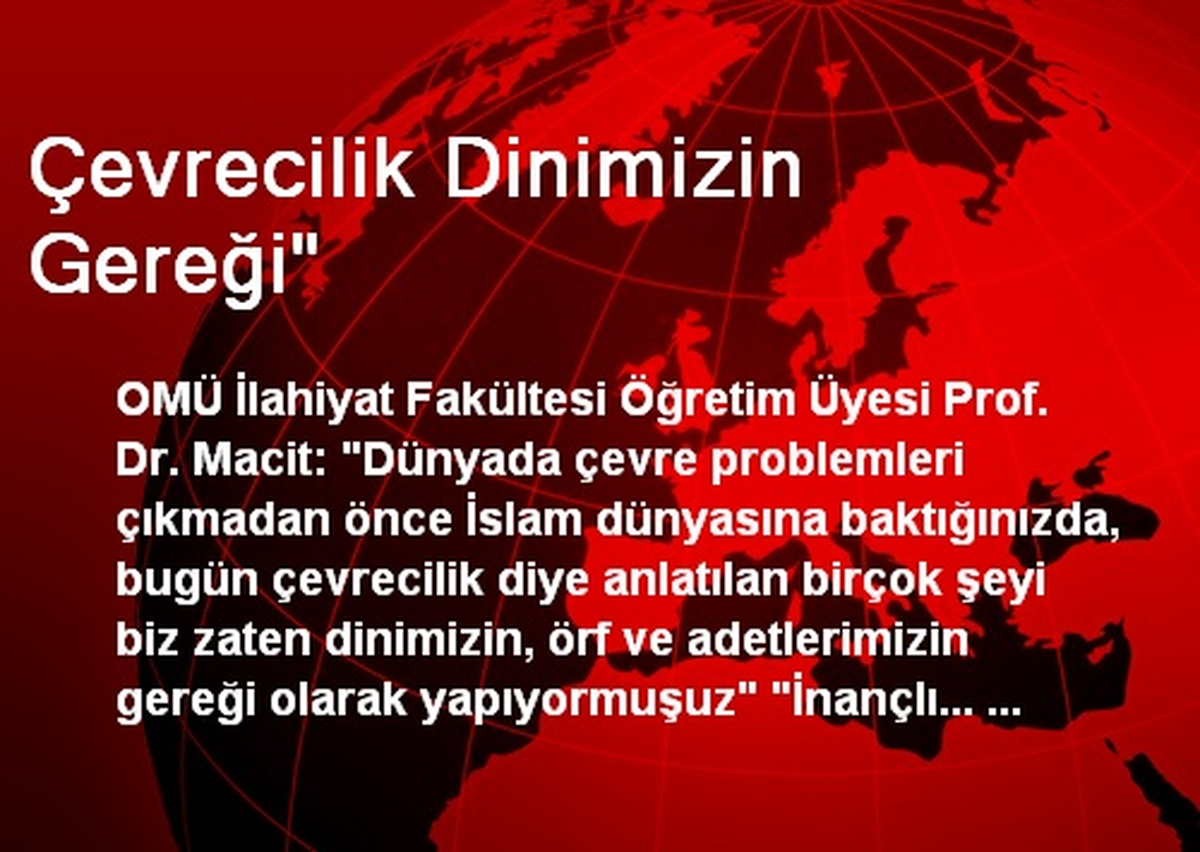 Çevrecilik Dinimizin Gereği"