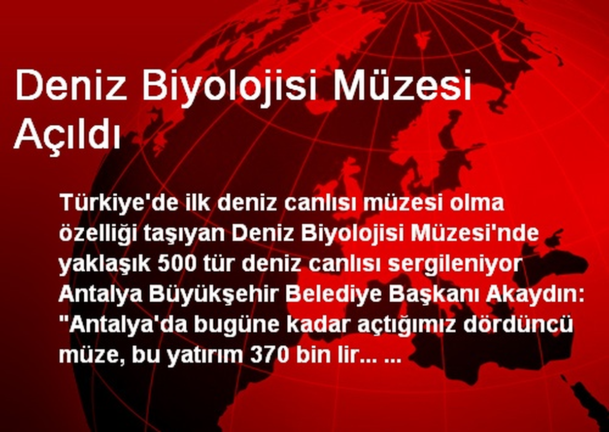 Deniz Biyolojisi Müzesi Açıldı