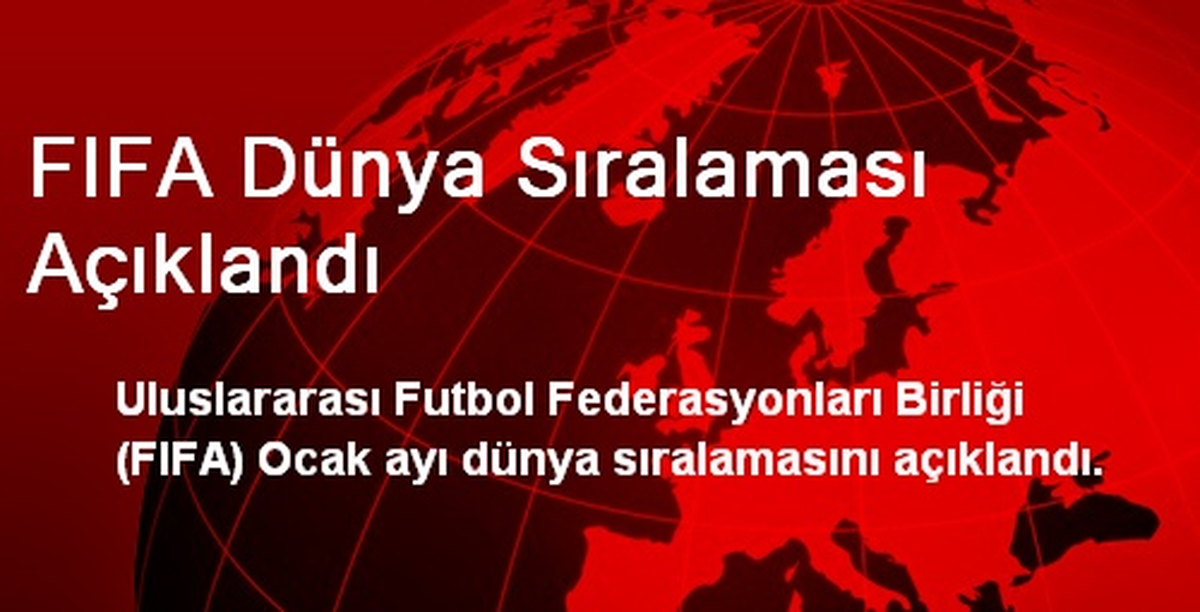 FIFA Dünya Sıralamasında Türkiye 45. Sıraya Geriledi
