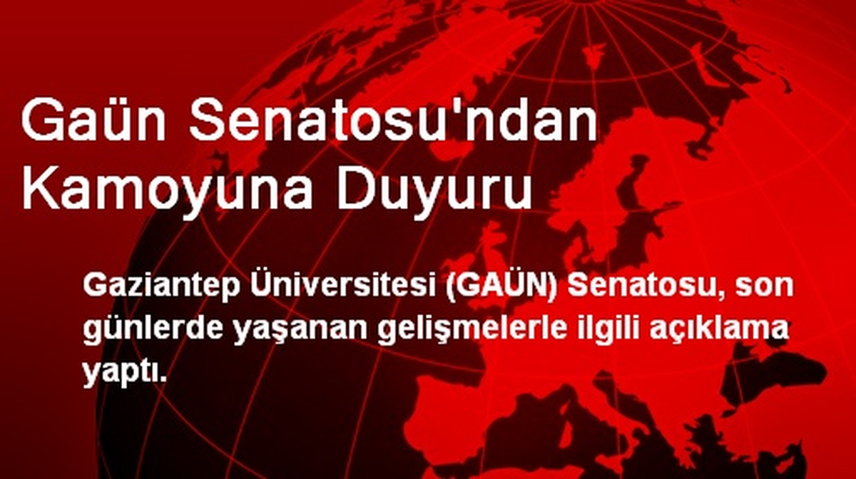 GAÜN Senatosu\'ndan Kamoyuna Duyuru