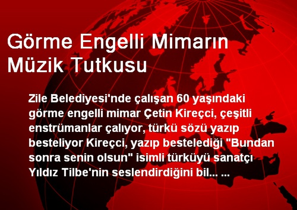 Görme Engelli Mimarın Müzik Tutkusu