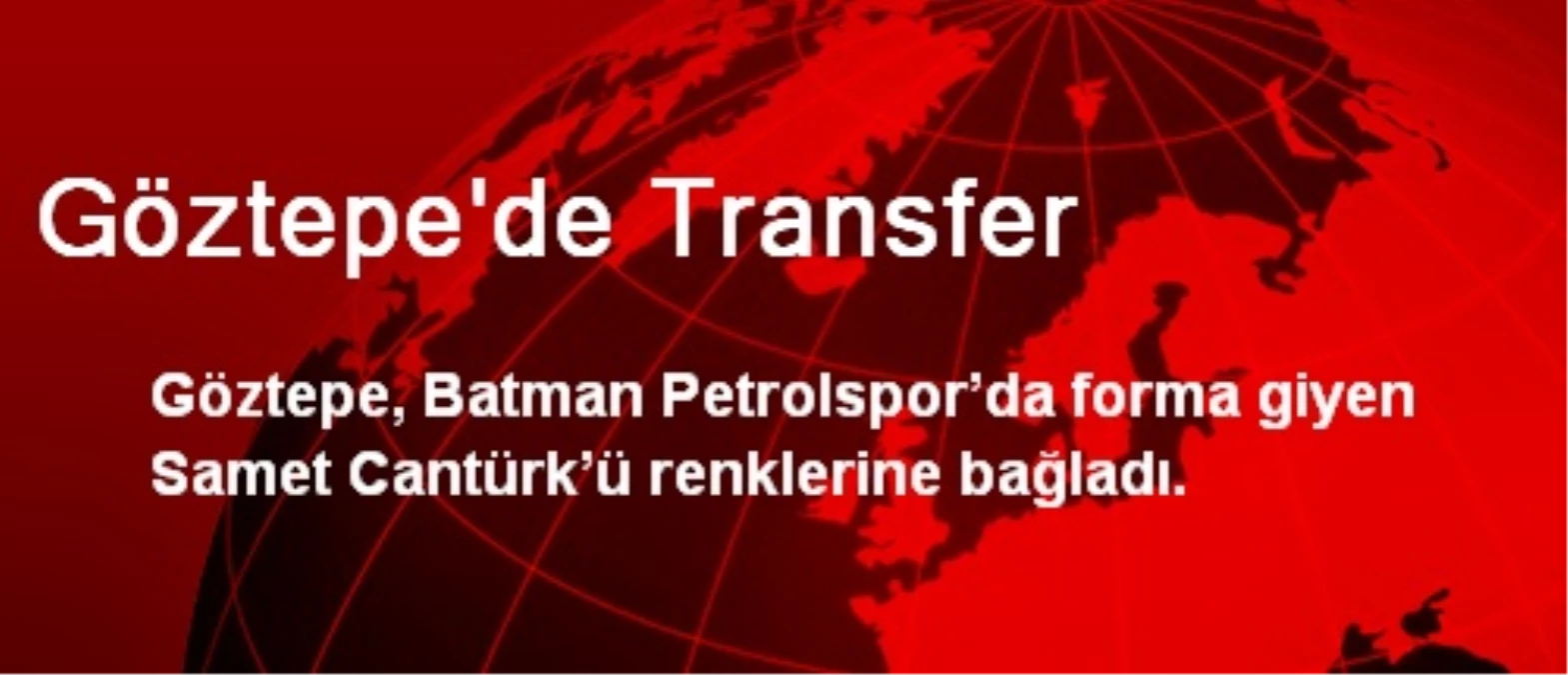 Göztepe\'de Transfer