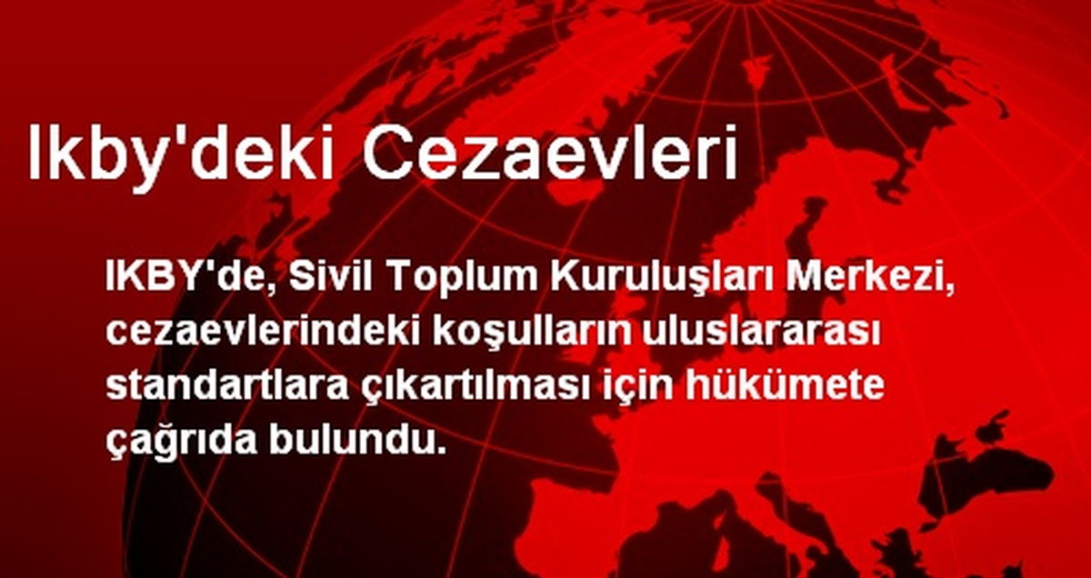 Ikby\'deki Cezaevleri