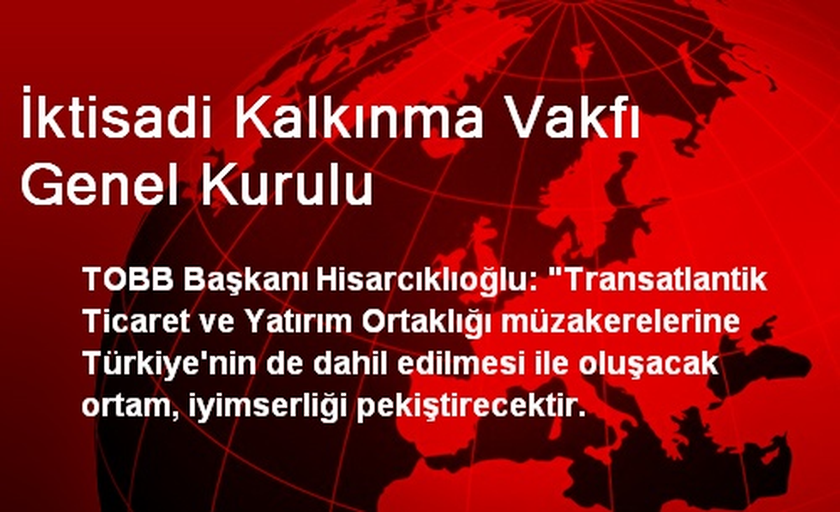 İktisadi Kalkınma Vakfı Genel Kurulu