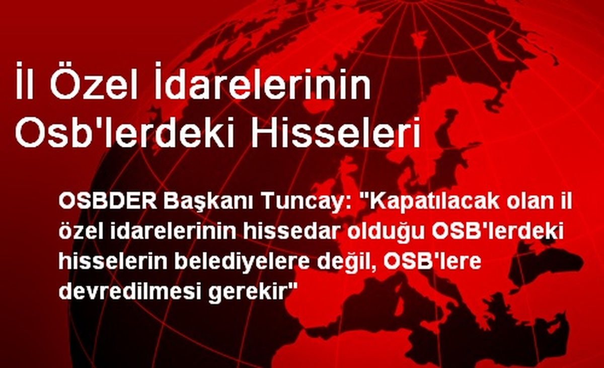 İl Özel İdarelerinin Osb\'lerdeki Hisseleri