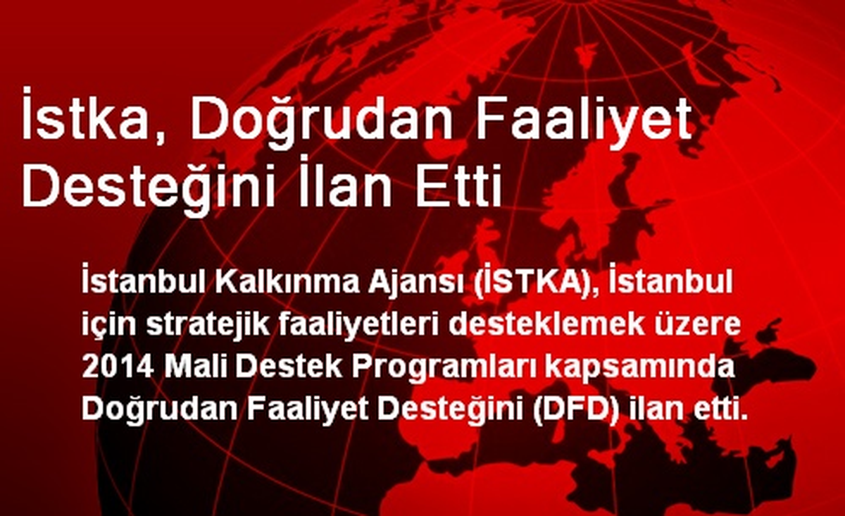 İSTKA, Doğrudan Faaliyet Desteğini İlan Etti