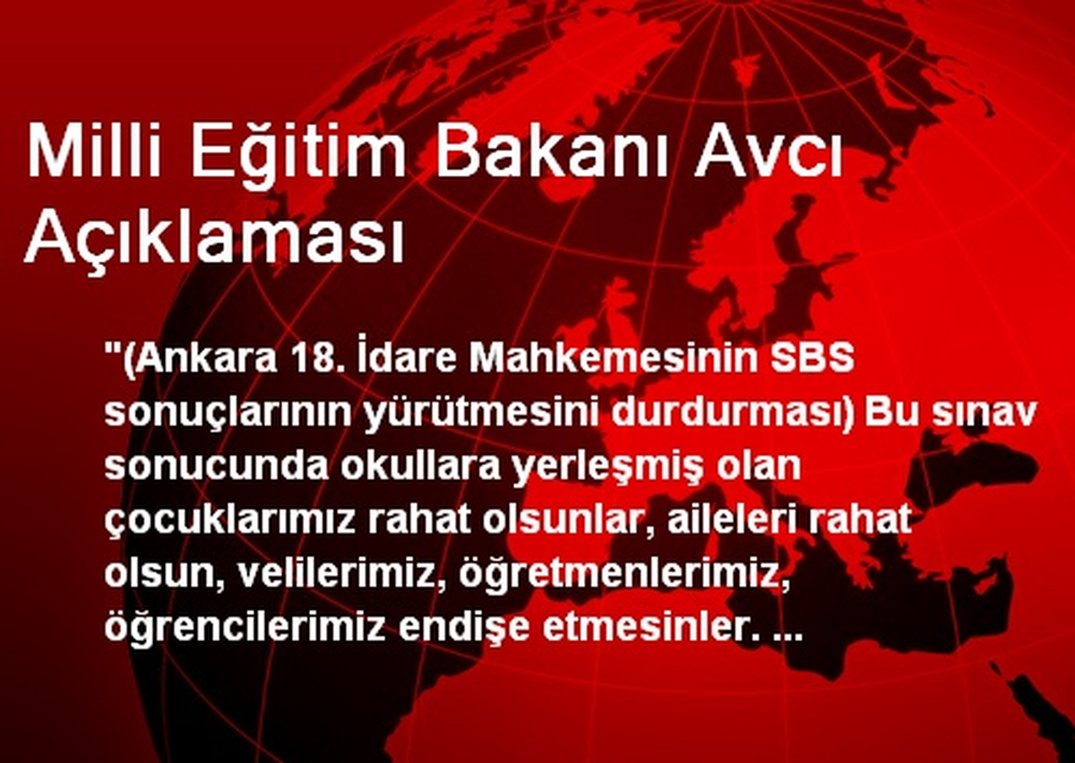 Milli Eğitim Bakanı Avcı Açıklaması