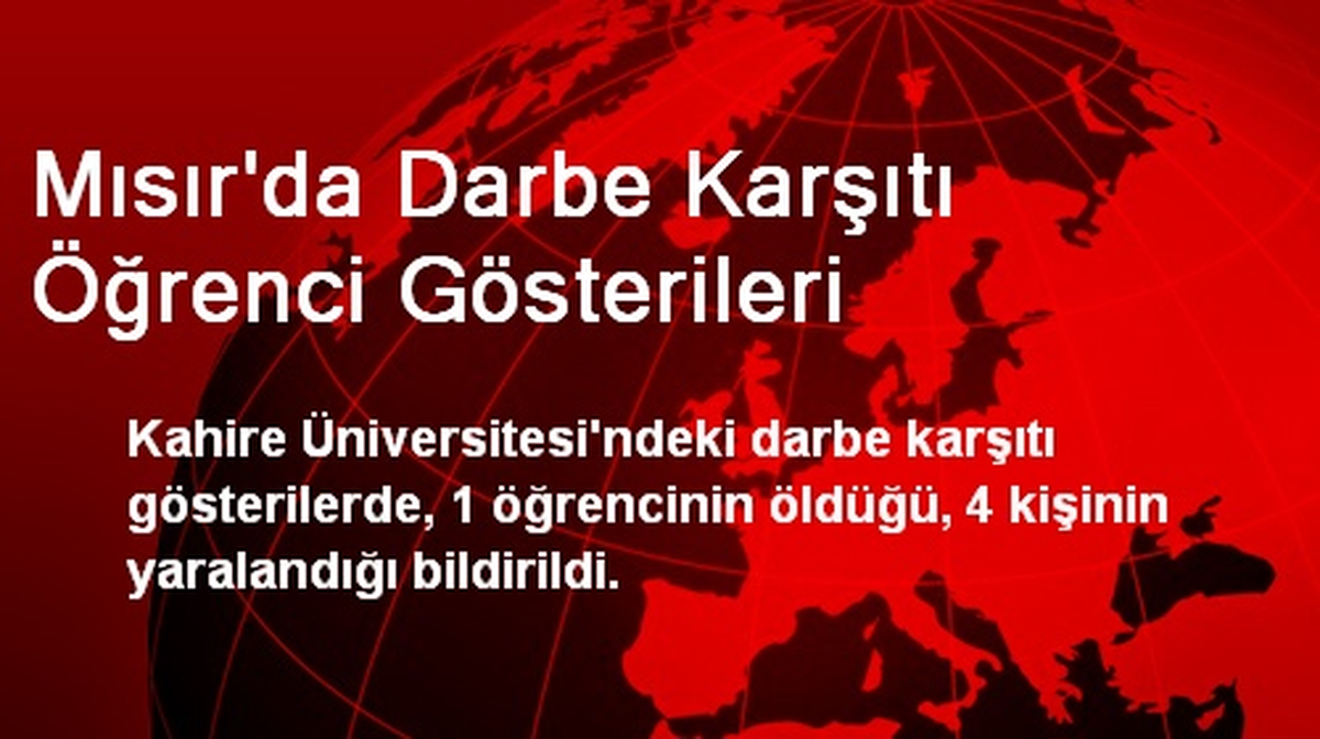 Mısır\'da Darbe Karşıtı Öğrenci Gösterileri