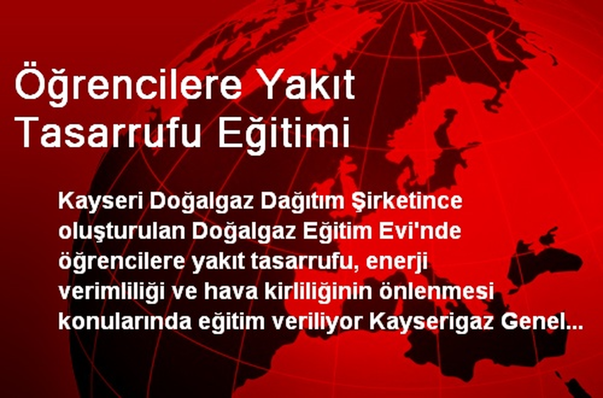 Öğrencilere Yakıt Tasarrufu Eğitimi