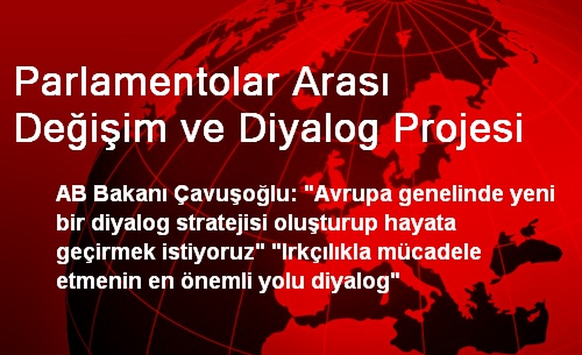 Parlamentolar Arası Değişim ve Diyalog Projesi