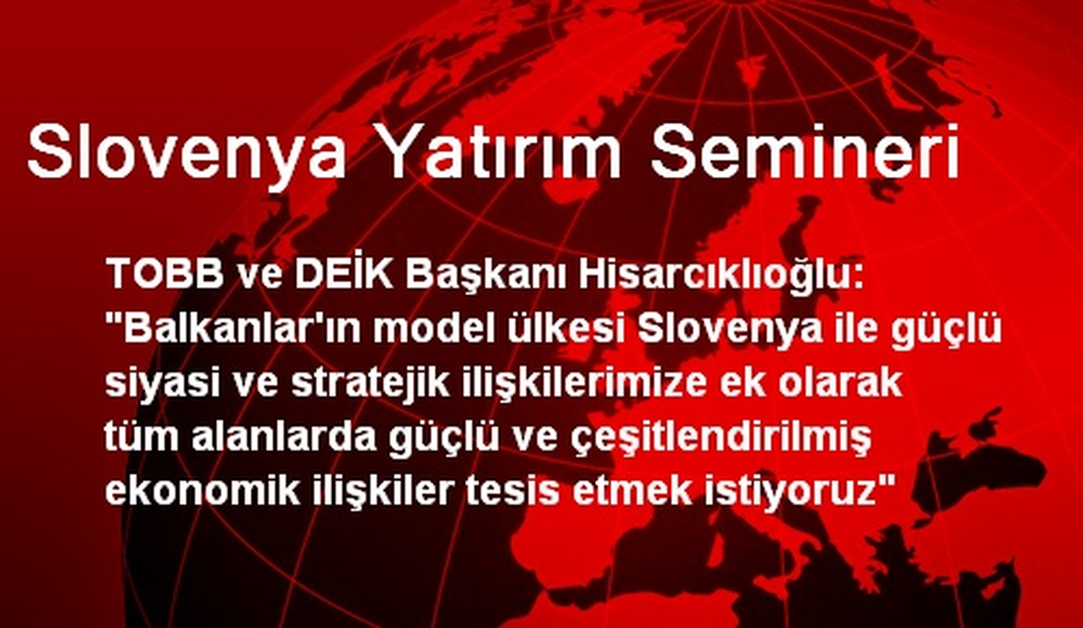Slovenya Yatırım Semineri