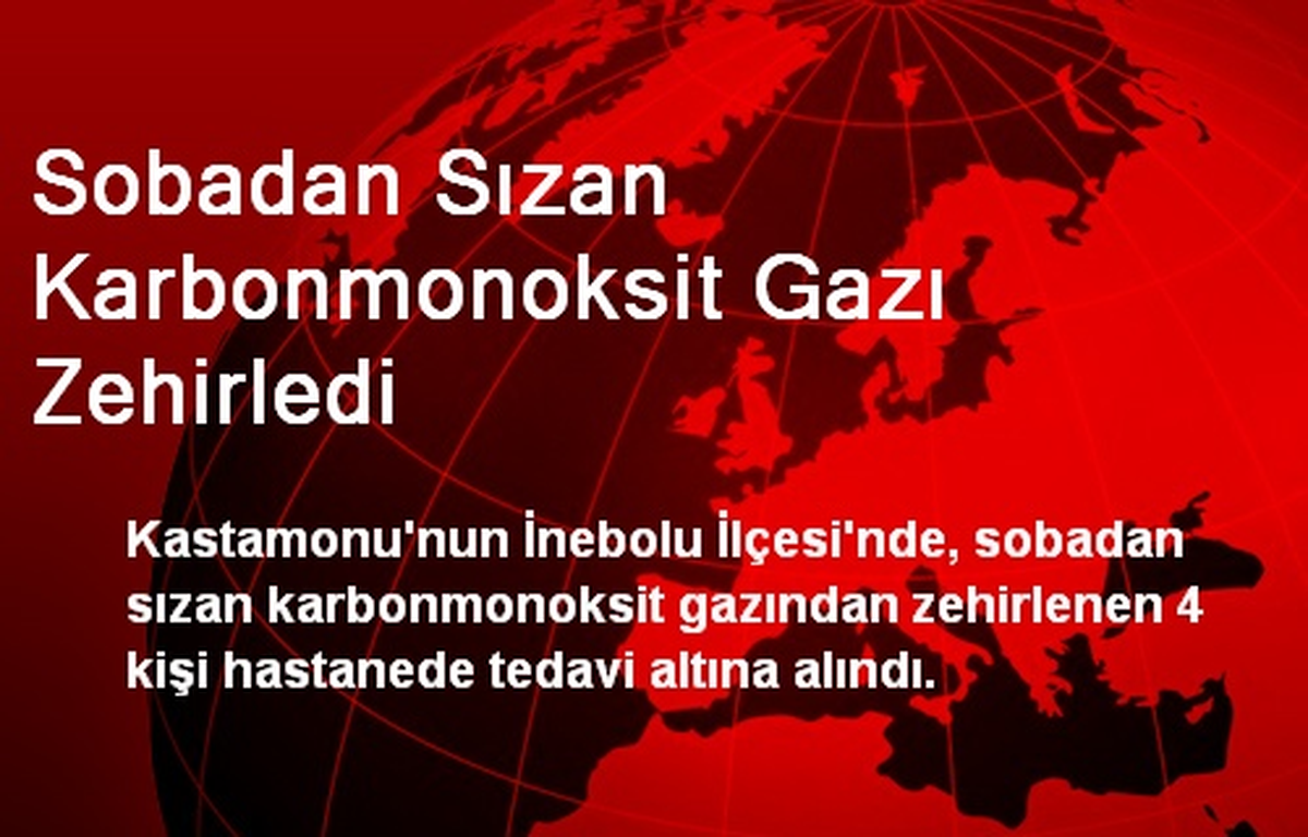 Sobadan Sızan Gazdan Zehirlendiler