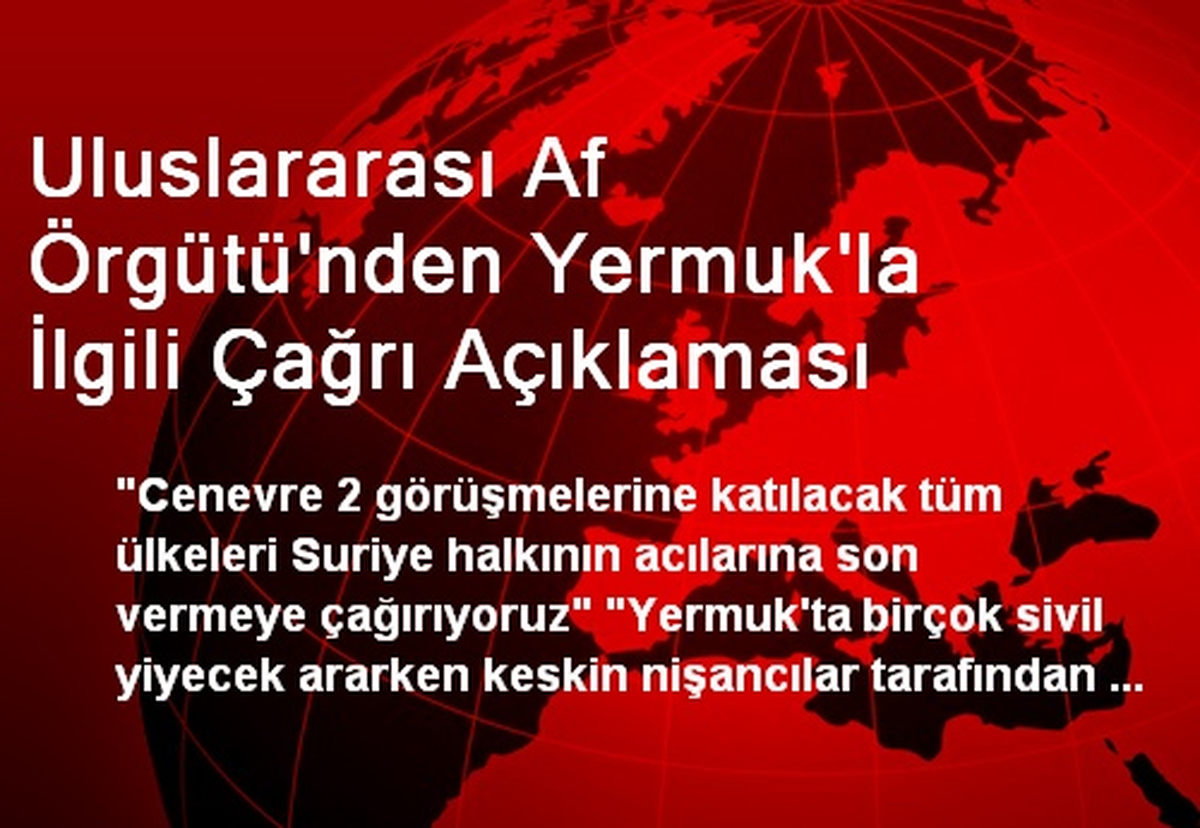 Uluslararası Af Örgütü\'nden Yermuk\'la İlgili Çağrı Açıklaması