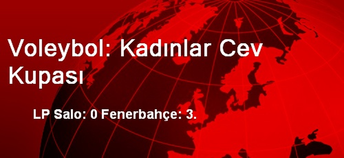 Voleybol: Kadınlar Cev Kupası