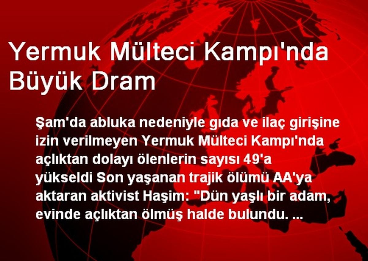 Yermuk Mülteci Kampı\'nda Büyük Dram