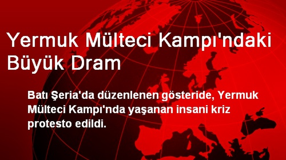 Yermuk Mülteci Kampı\'ndaki Büyük Dram