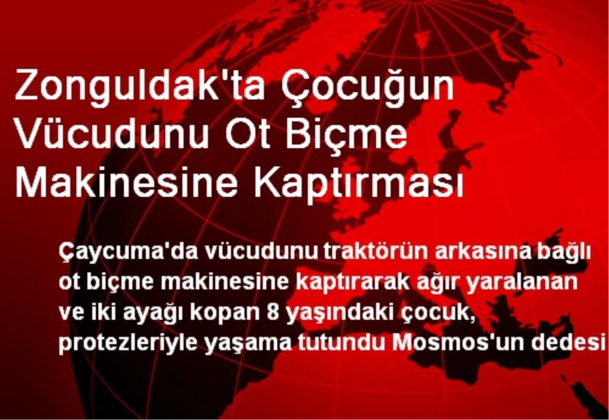 Zonguldak\'ta Çocuğun Vücudunu Ot Biçme Makinesine Kaptırması