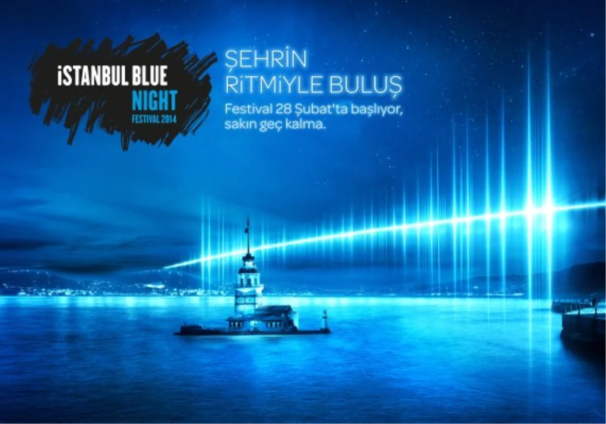 İstanbul Blue Night ile Şehrin Ritmiyle Buluş