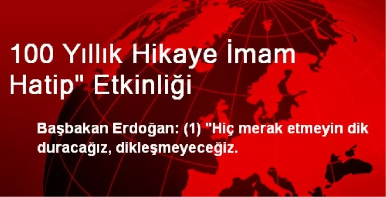 100 Yıllık Hikaye İmam Hatip" Etkinliği