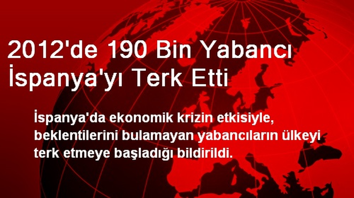 2012\'de 190 Bin Yabancı İspanya\'yı Terk Etti
