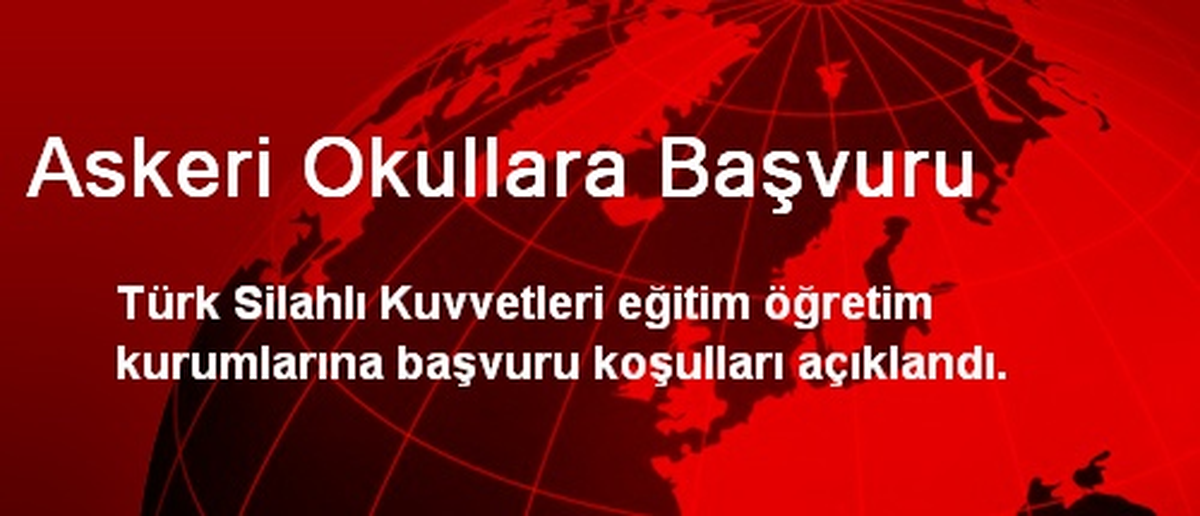 Askeri Okullara Başvuru